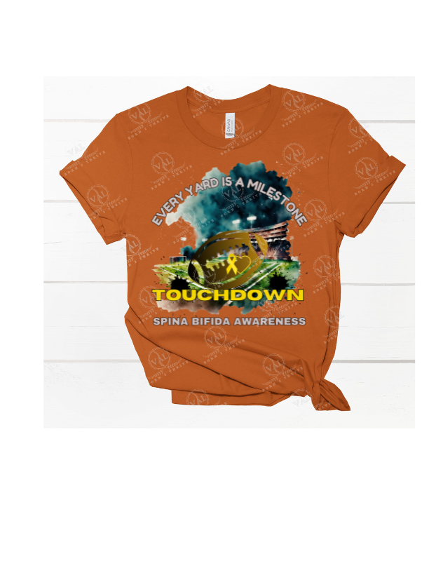 Every Yard is a Milestone "TOUCHDOWN" (Spina Bifida Awareness)