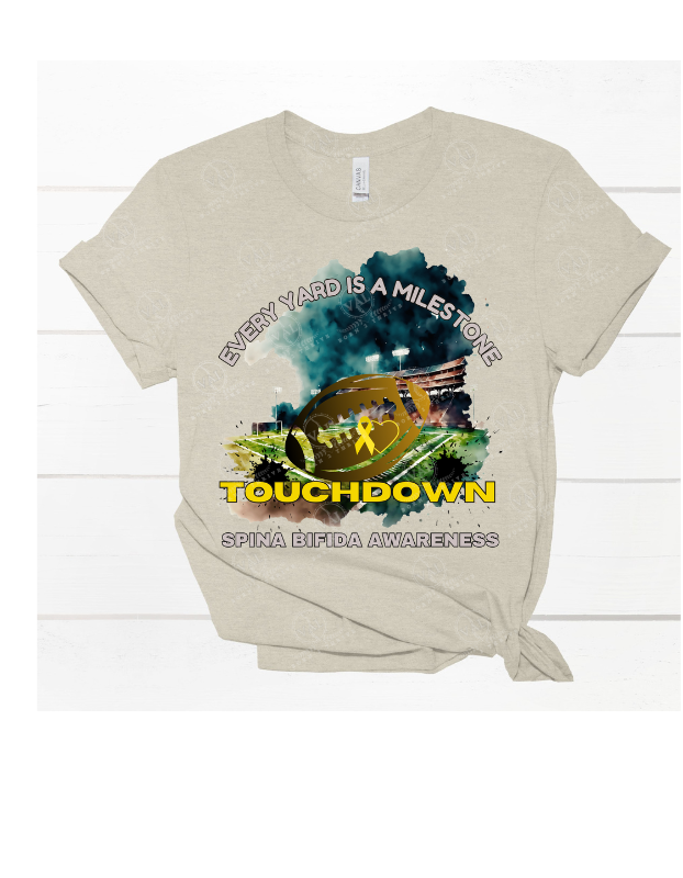Every Yard is a Milestone "TOUCHDOWN" (Spina Bifida Awareness)