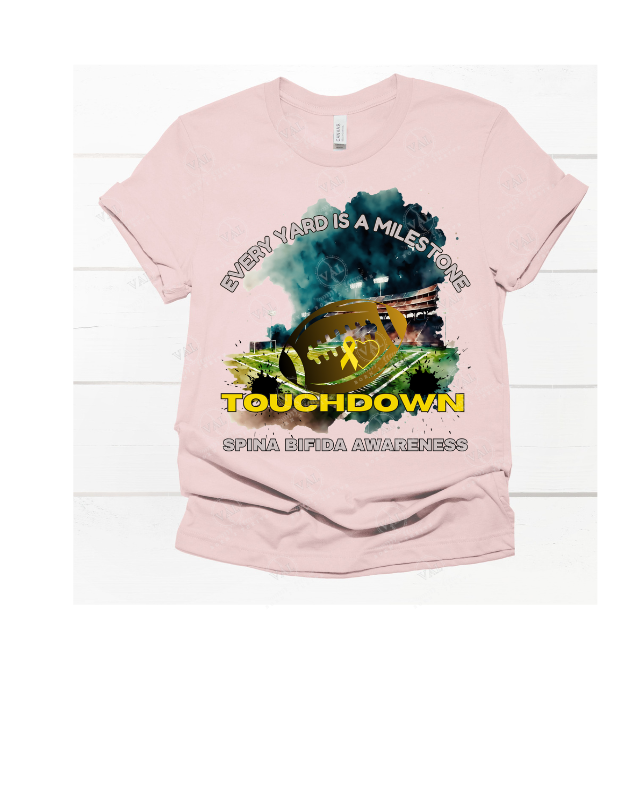 Every Yard is a Milestone "TOUCHDOWN" (Spina Bifida Awareness)