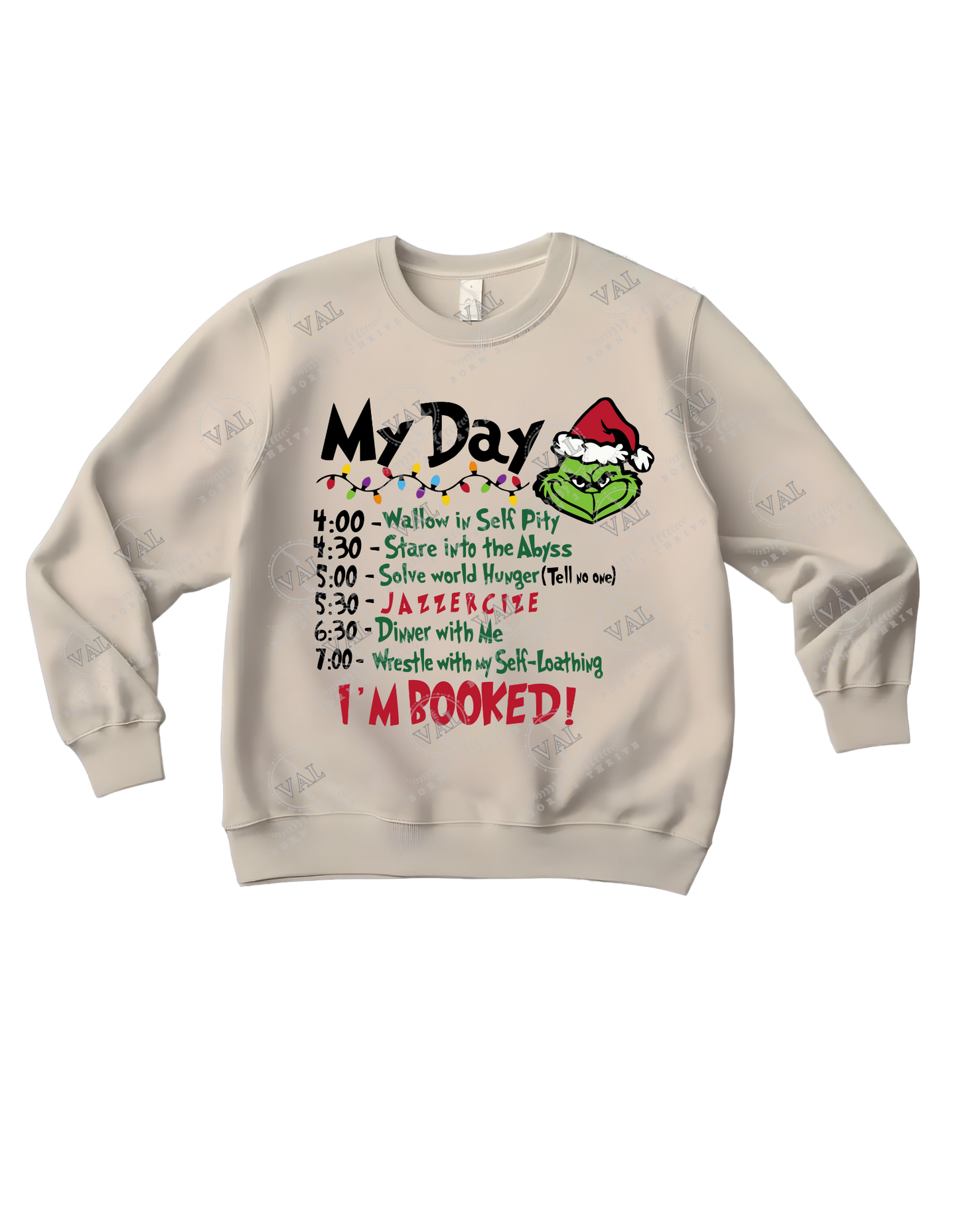 My Grinch Day Crewneck