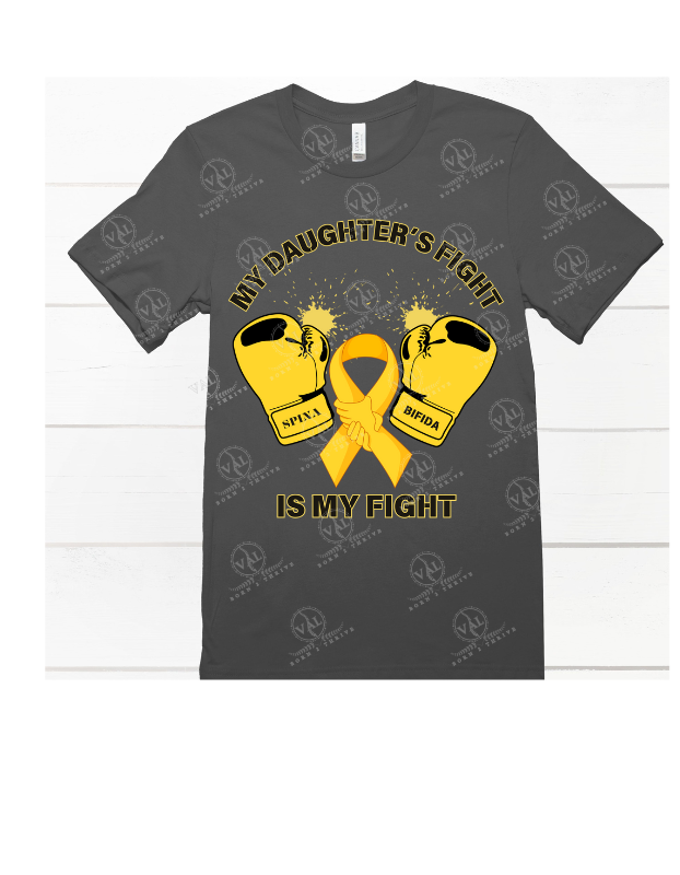 My Daughter's Fight is My Fight (Spina Bifida Awareness)