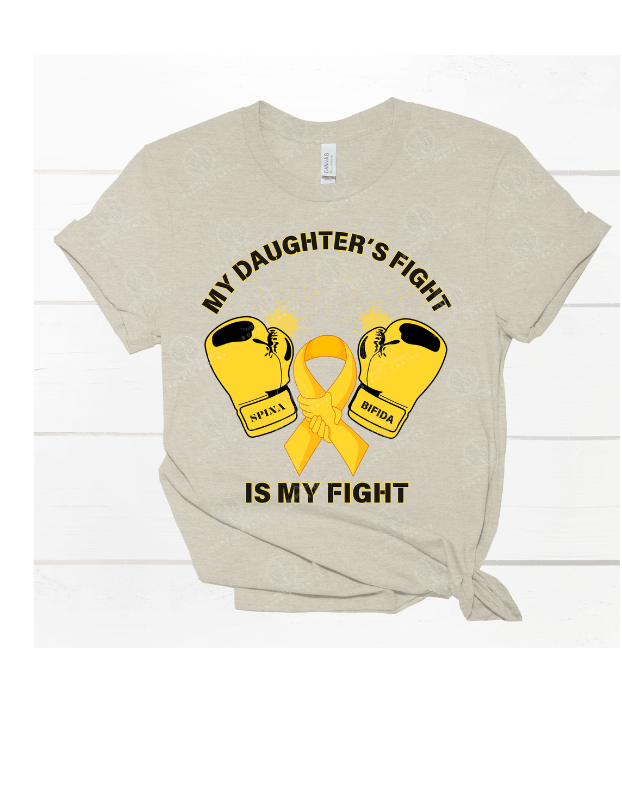 My Daughter's Fight is My Fight (Spina Bifida Awareness)