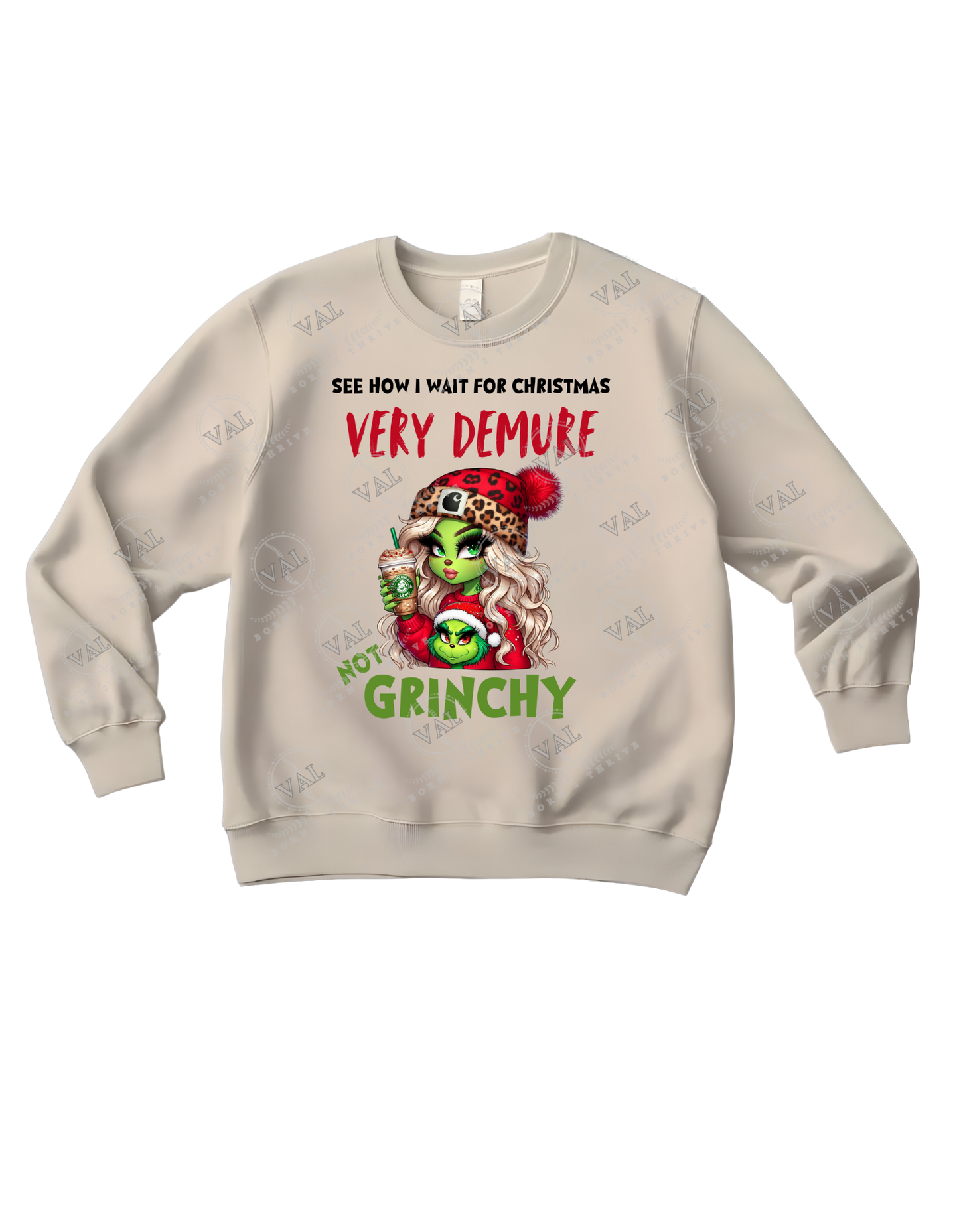 Very Demure Not Grinchy Crewneck