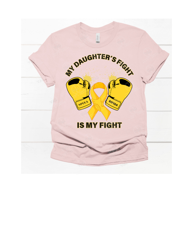 My Daughter's Fight is My Fight (Spina Bifida Awareness)