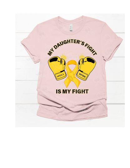 My Daughter's Fight is My Fight (Spina Bifida Awareness)