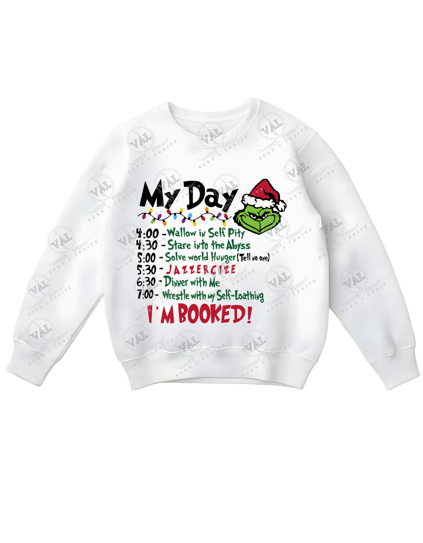 My Grinch Day Crewneck