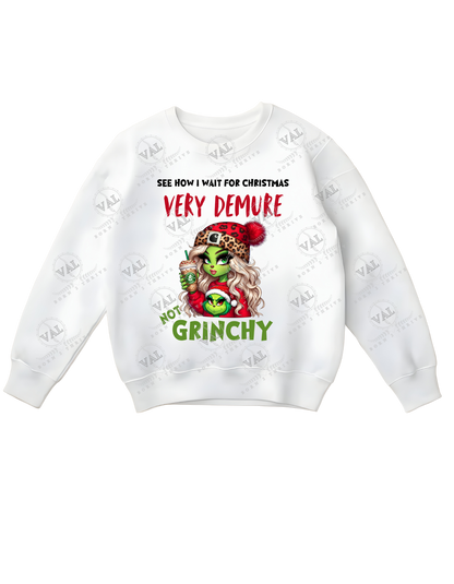 Very Demure Not Grinchy Crewneck